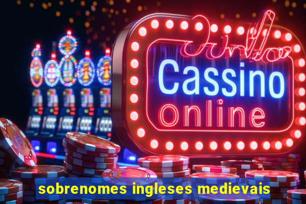 sobrenomes ingleses medievais